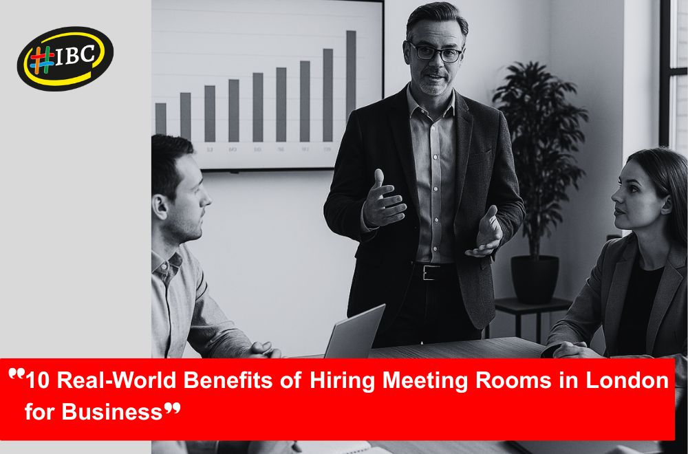 10 Real World Benefits Of Hiring Meeting Rooms In London For Business (1)